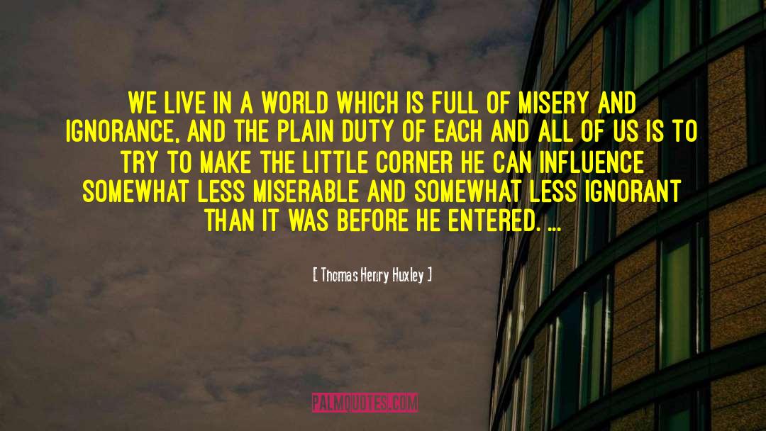 Thomas Henry Huxley quotes by Thomas Henry Huxley