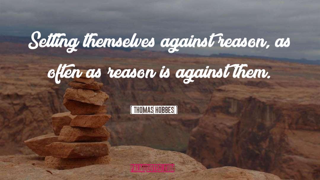 Thomas Hobbes quotes by Thomas Hobbes