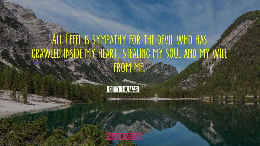 Thomas Hunter quotes by Kitty Thomas