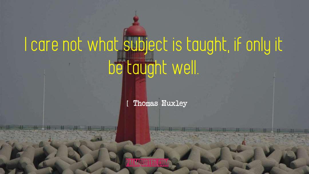 Thomas Hunter quotes by Thomas Huxley