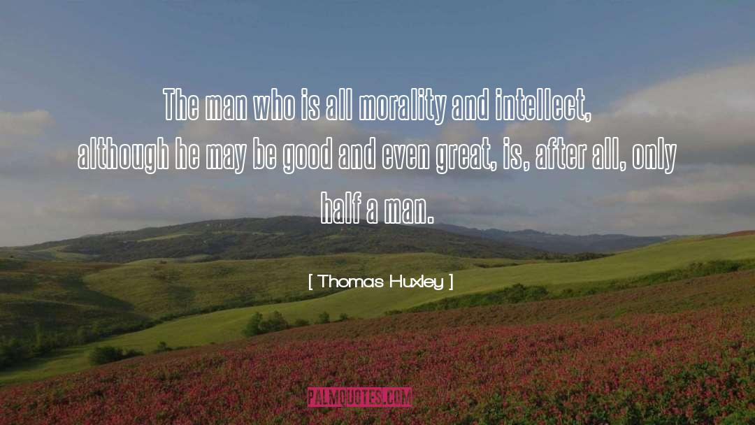 Thomas Huxley quotes by Thomas Huxley