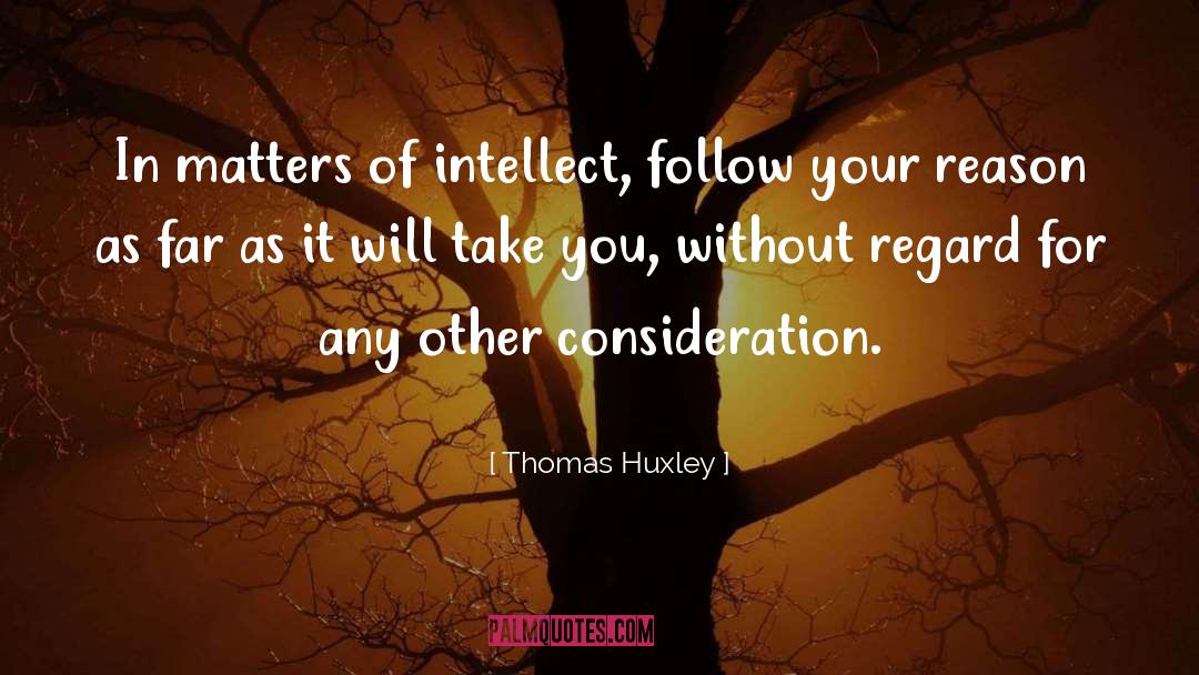 Thomas Huxley quotes by Thomas Huxley