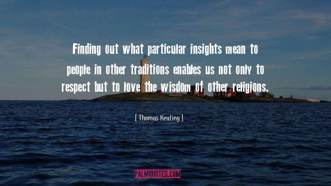 Thomas Keating quotes by Thomas Keating