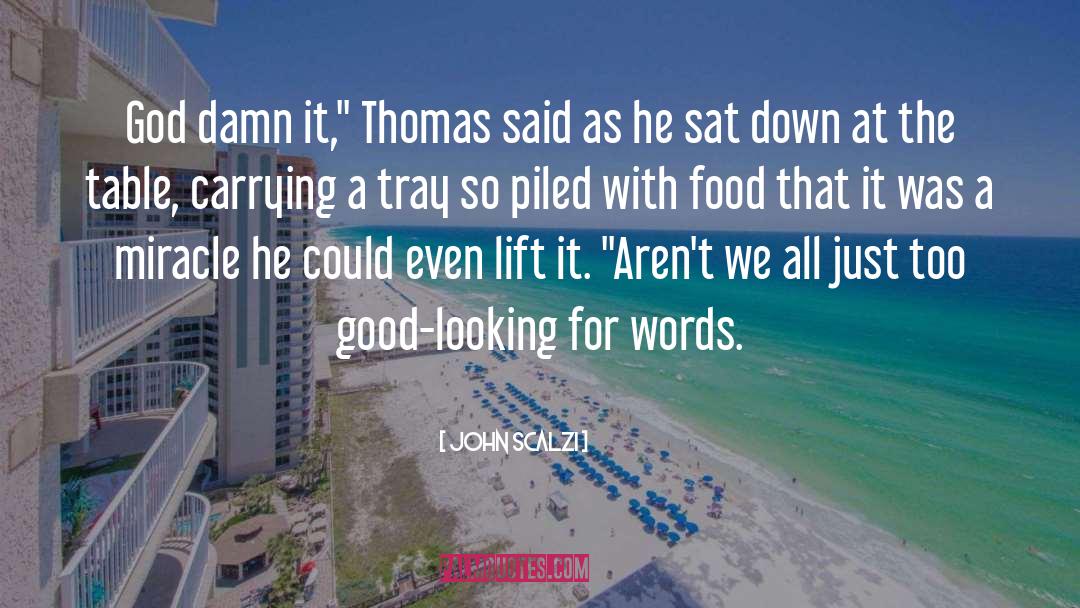 Thomas quotes by John Scalzi