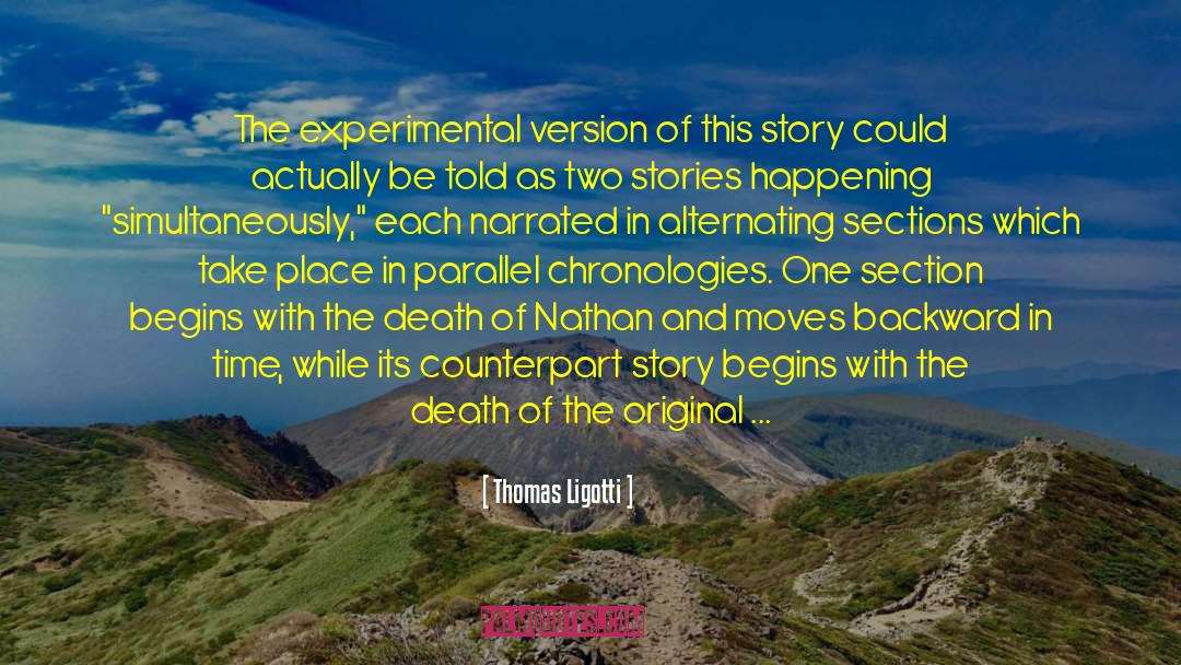 Thomas Story Kirkbride quotes by Thomas Ligotti