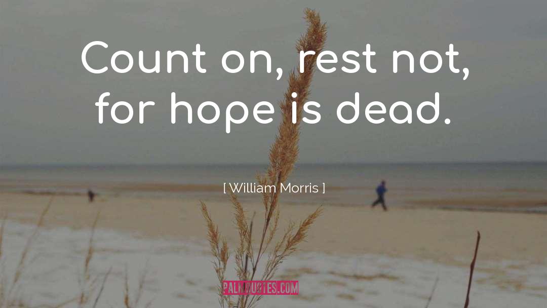 Thomasine Morris quotes by William Morris