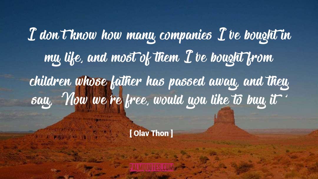 Thon quotes by Olav Thon