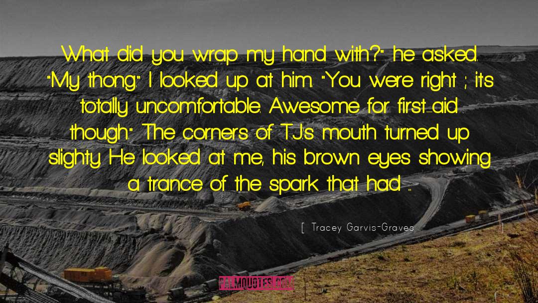 Thong quotes by Tracey Garvis-Graves