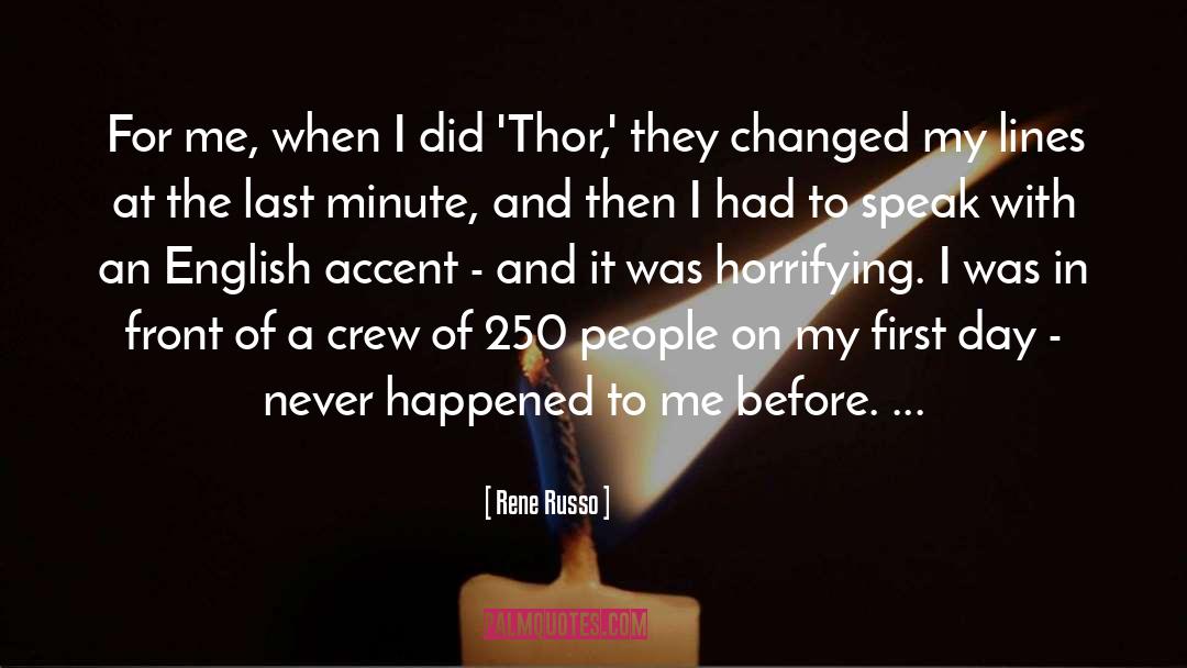 Thor quotes by Rene Russo