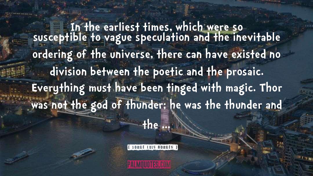Thor quotes by Jorge Luis Borges