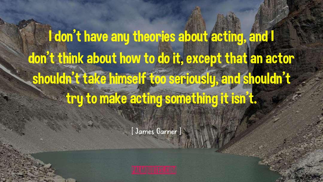 Thora James quotes by James Garner