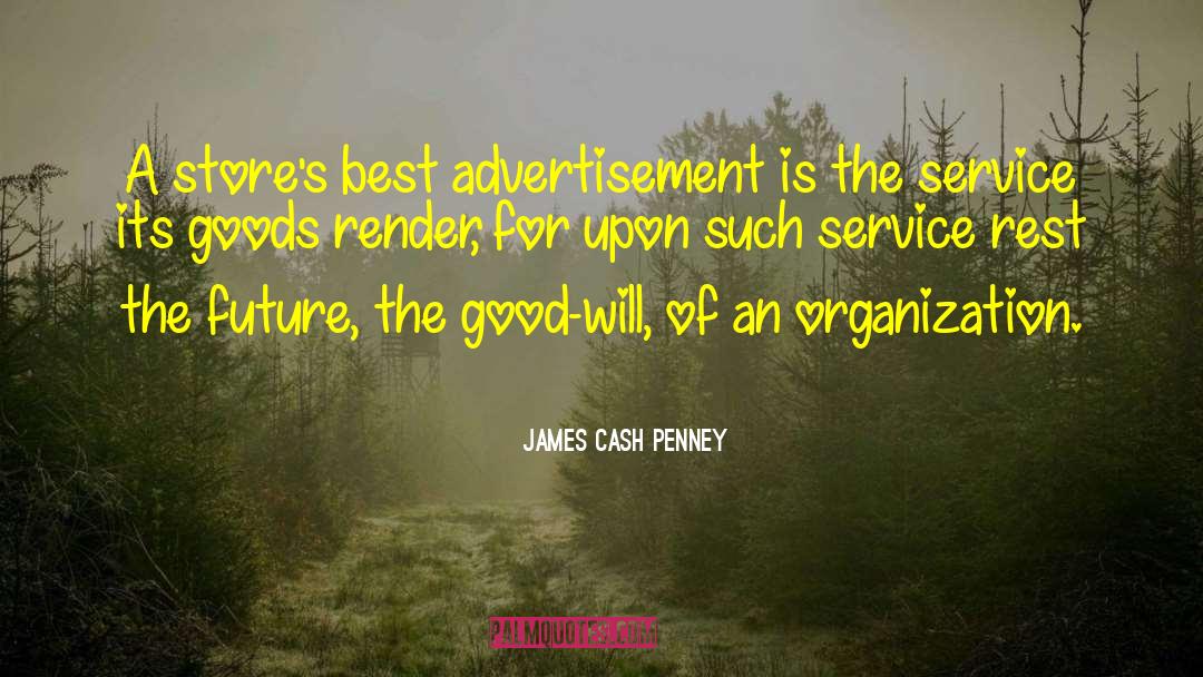 Thora James quotes by James Cash Penney