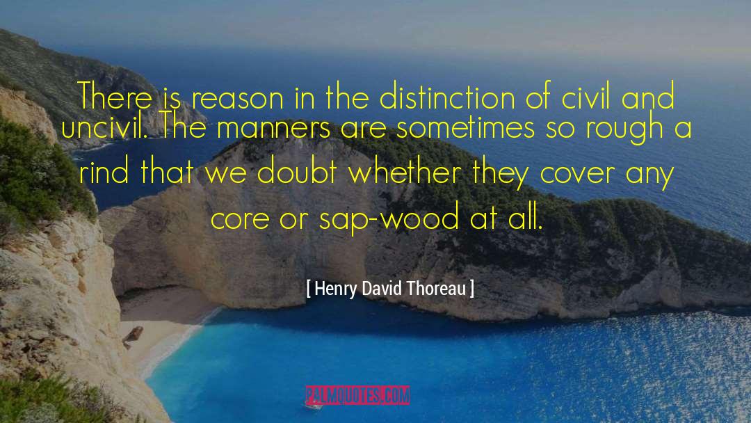 Thoreau Woods Quote quotes by Henry David Thoreau