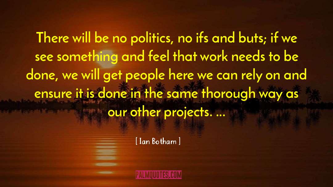 Thorough quotes by Ian Botham