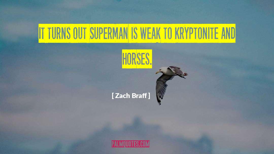 Thoroughbred Horses quotes by Zach Braff