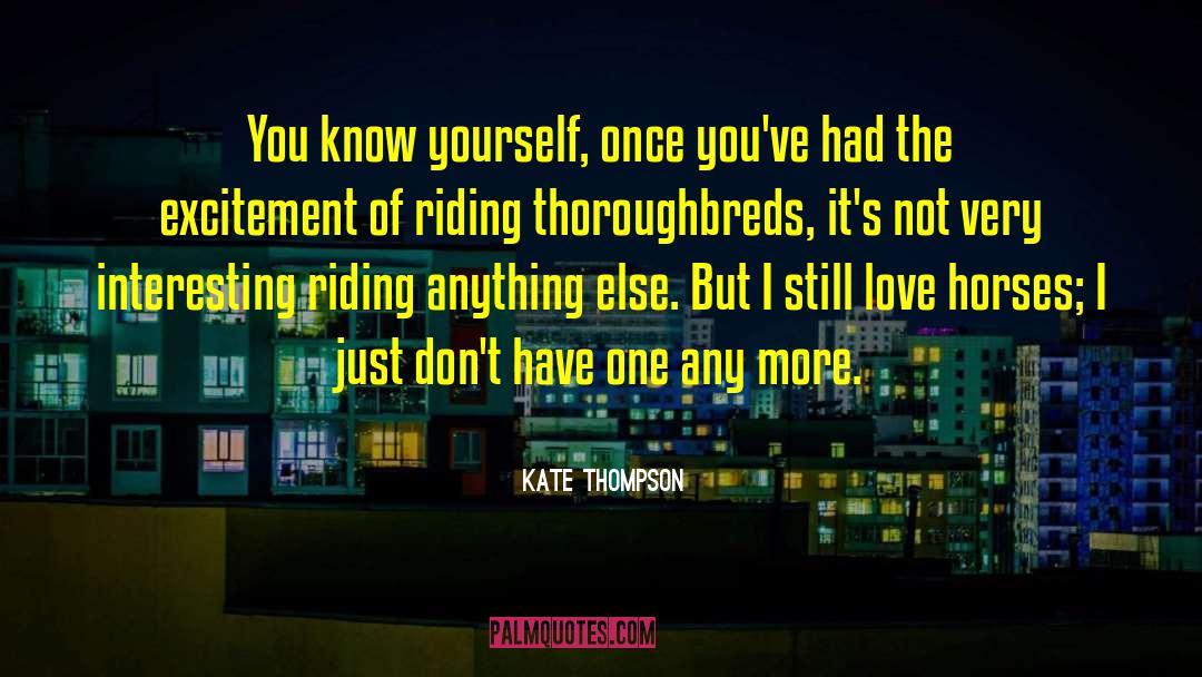 Thoroughbreds quotes by Kate Thompson