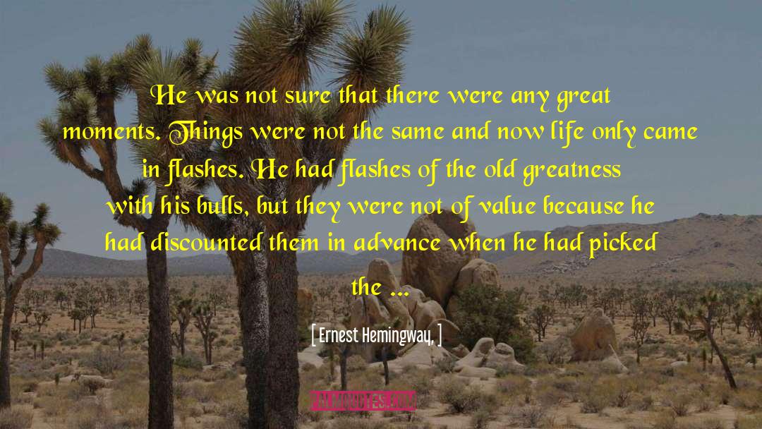 Thorstenson Ranch quotes by Ernest Hemingway,