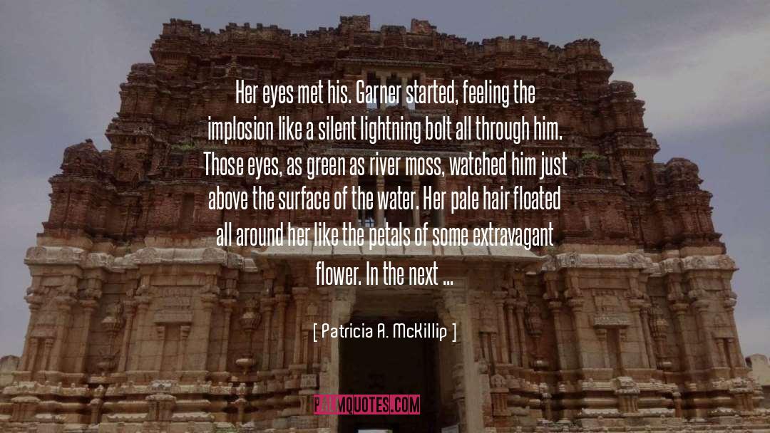Those Eyes quotes by Patricia A. McKillip