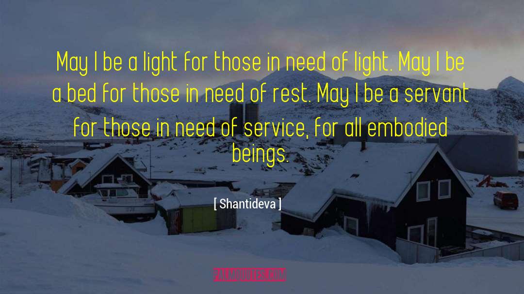 Those In Need quotes by Shantideva