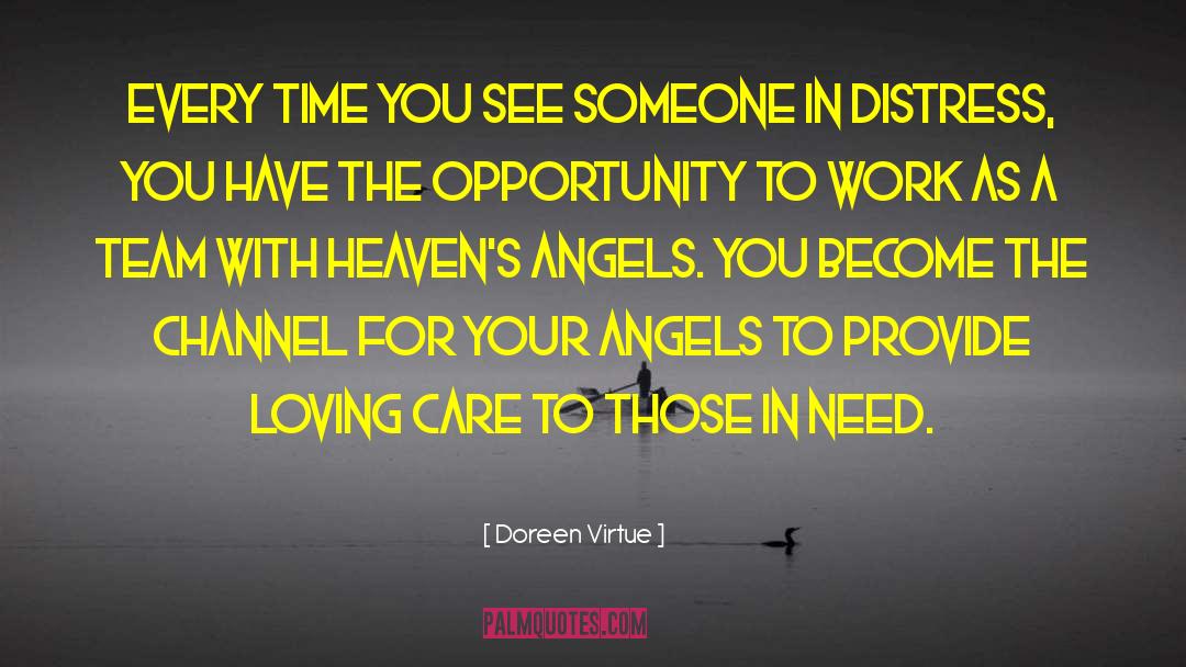 Those In Need quotes by Doreen Virtue