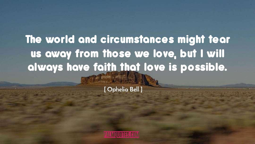Those We Love quotes by Ophelia Bell