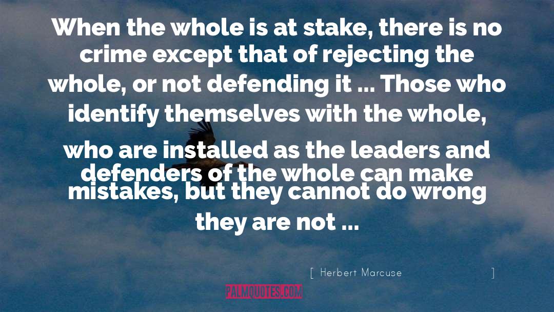 Those Who Are Gone quotes by Herbert Marcuse