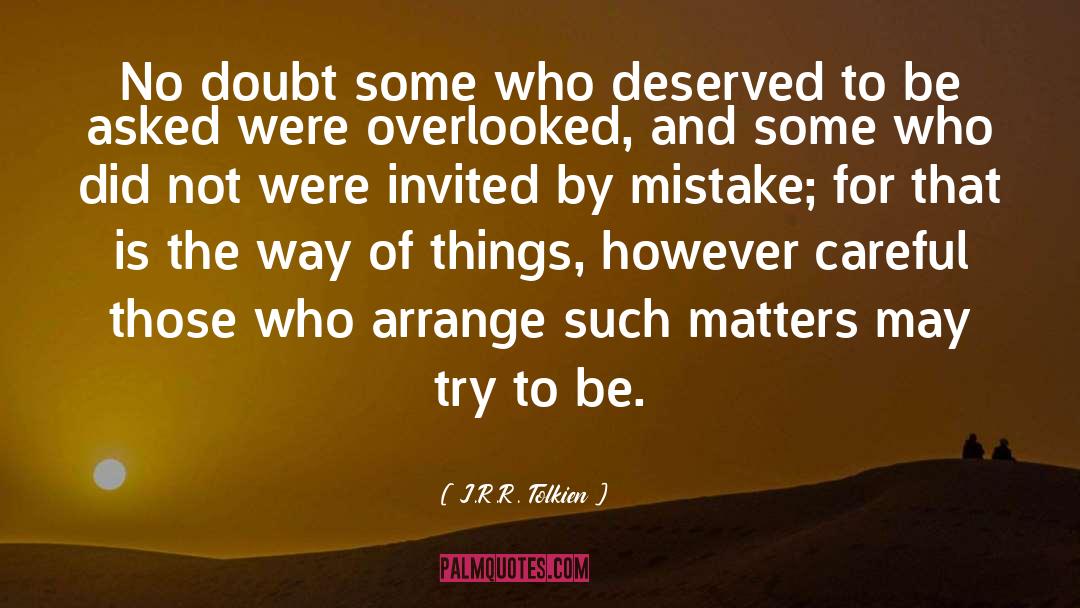 Those Who Doubt You quotes by J.R.R. Tolkien