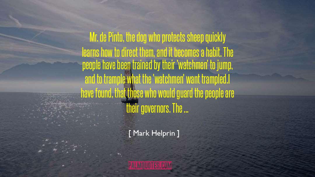 Those Who Pretend quotes by Mark Helprin