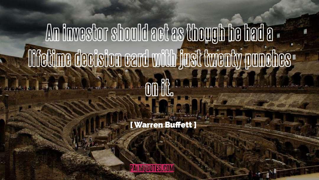 Though quotes by Warren Buffett