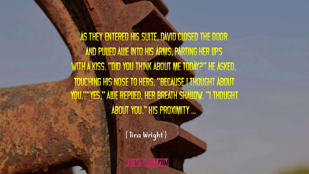 Thought About You quotes by Tina Wright