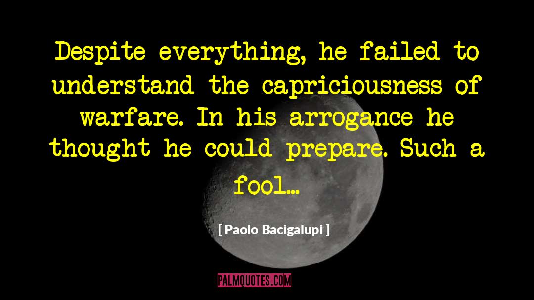 Thought Awareness quotes by Paolo Bacigalupi