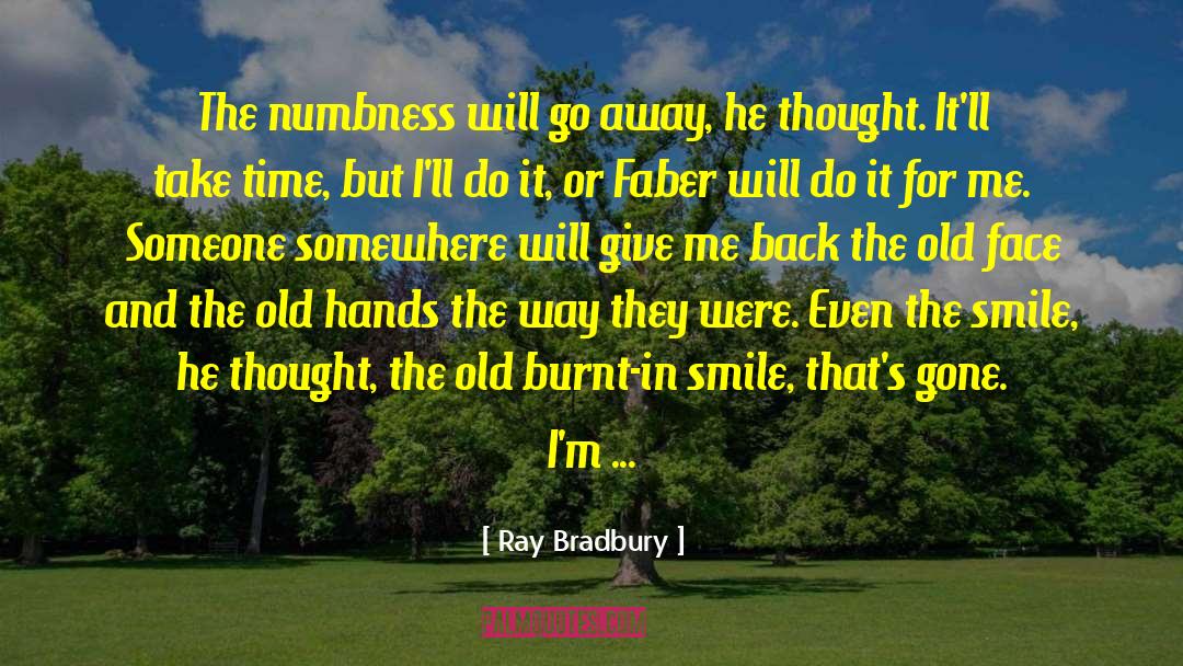 Thought Crimes quotes by Ray Bradbury