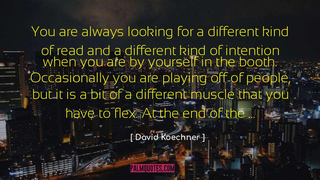 Thought For The Day quotes by David Koechner