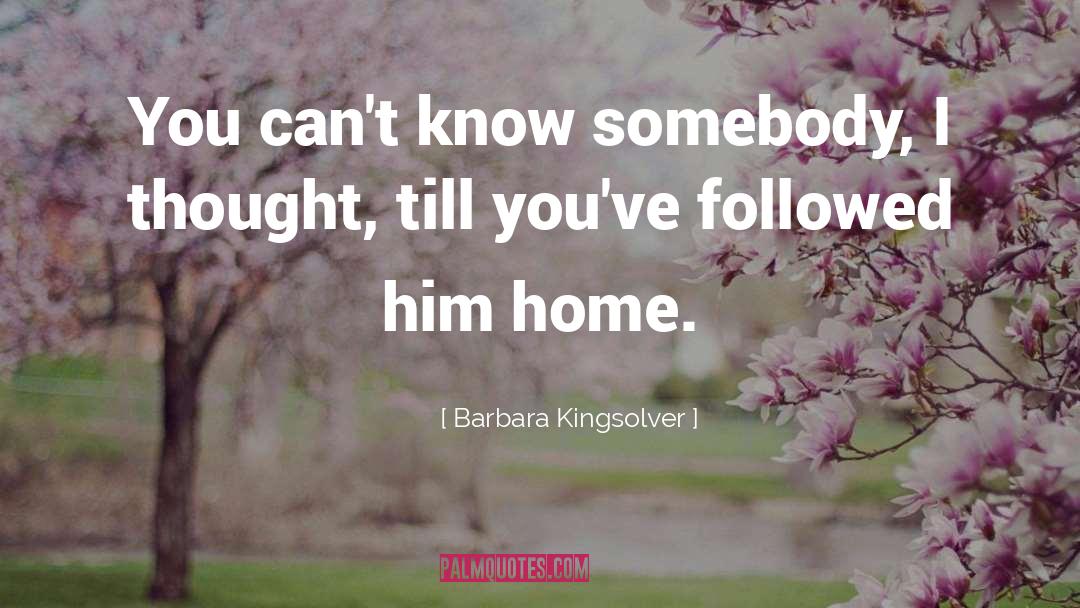 Thought Leadership quotes by Barbara Kingsolver