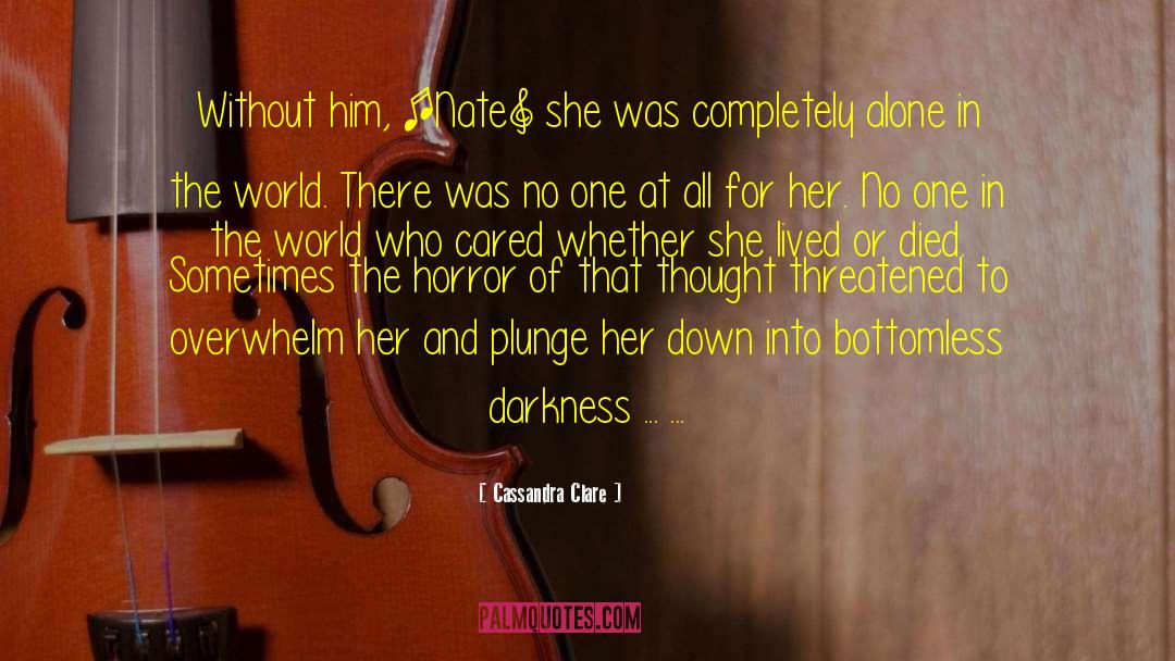 Thought Lifefe quotes by Cassandra Clare
