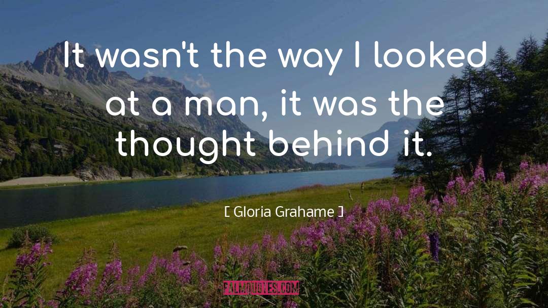 Thought Meta quotes by Gloria Grahame