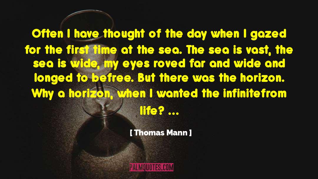 Thought Of The Day quotes by Thomas Mann