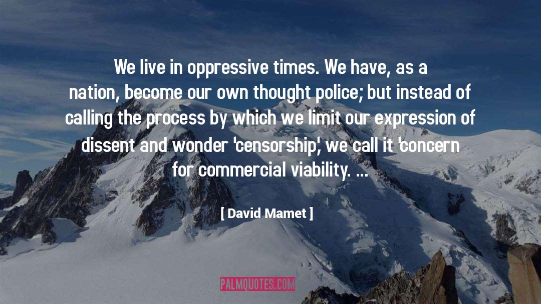 Thought Police quotes by David Mamet