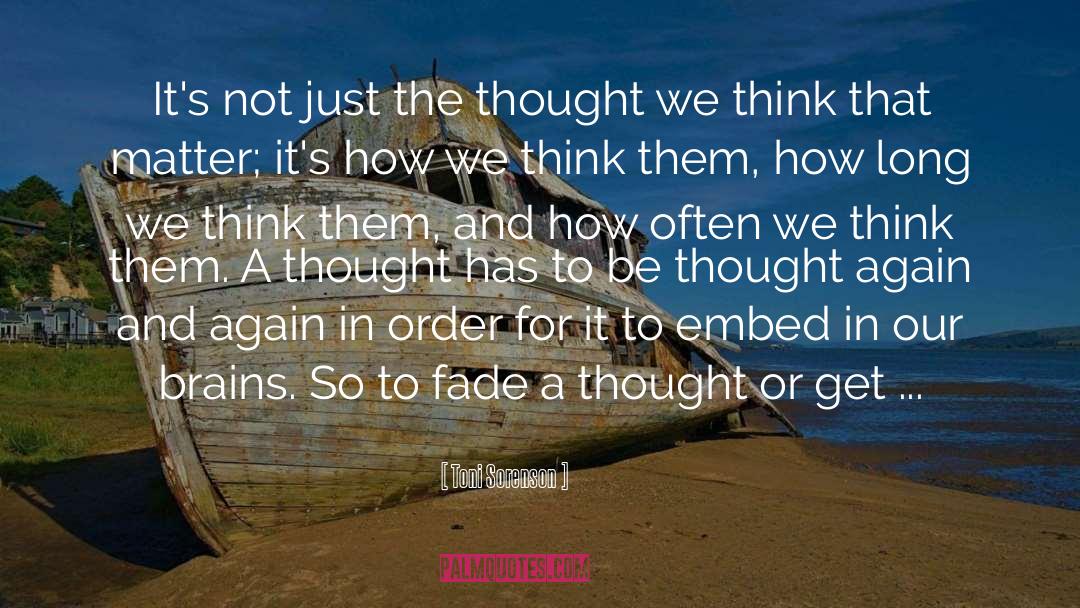 Thought Police quotes by Toni Sorenson