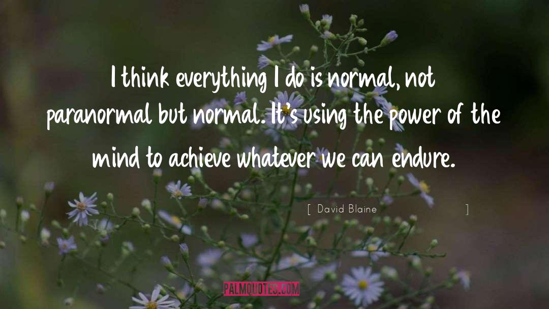 Thought Power quotes by David Blaine