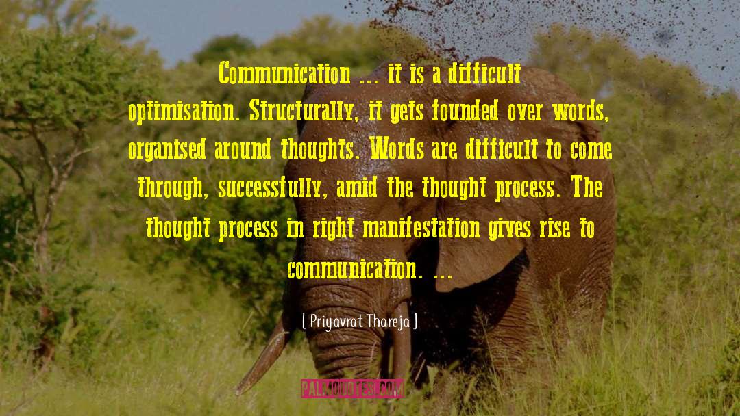 Thought Process quotes by Priyavrat Thareja