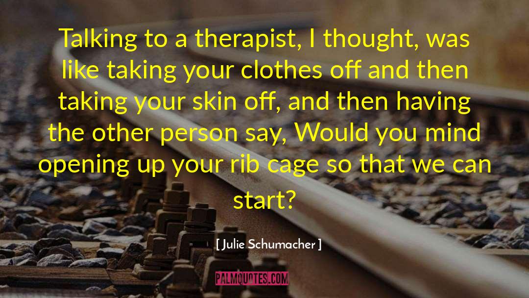 Thought Provokingly Humorous quotes by Julie Schumacher
