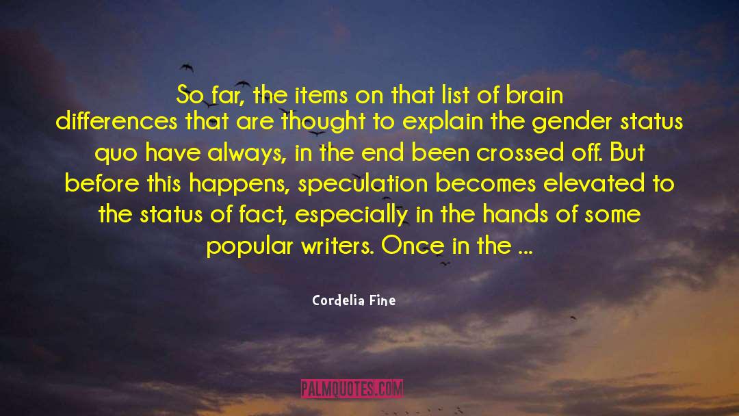 Thought Shapes quotes by Cordelia Fine