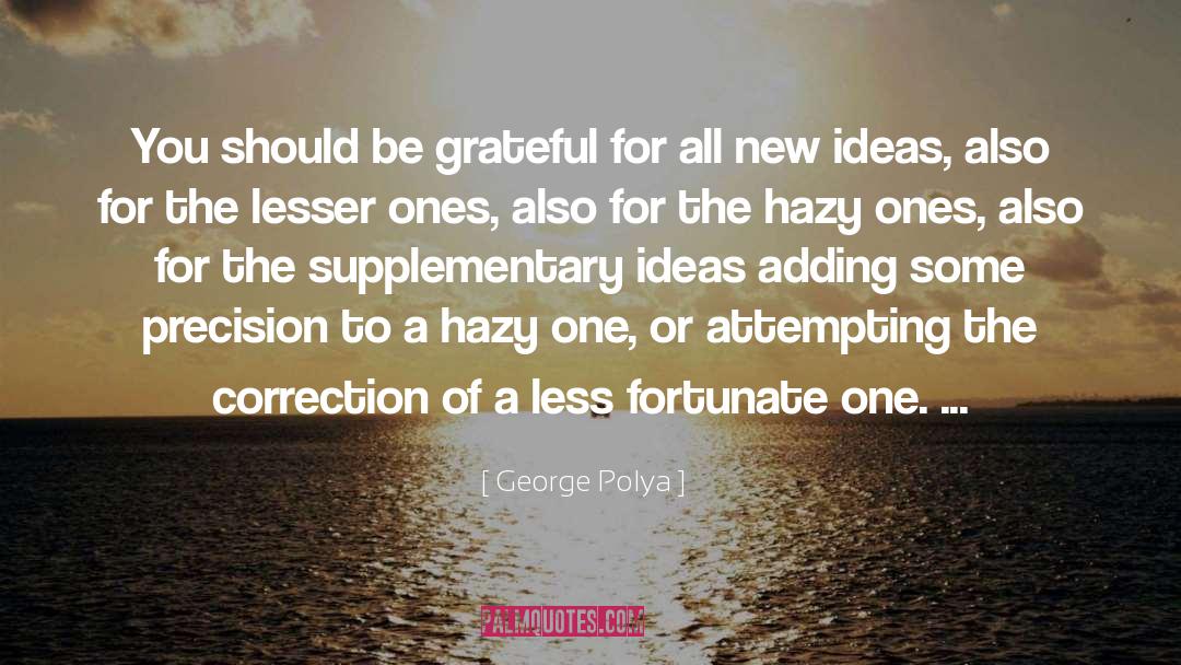 Thoughtful Ideas quotes by George Polya