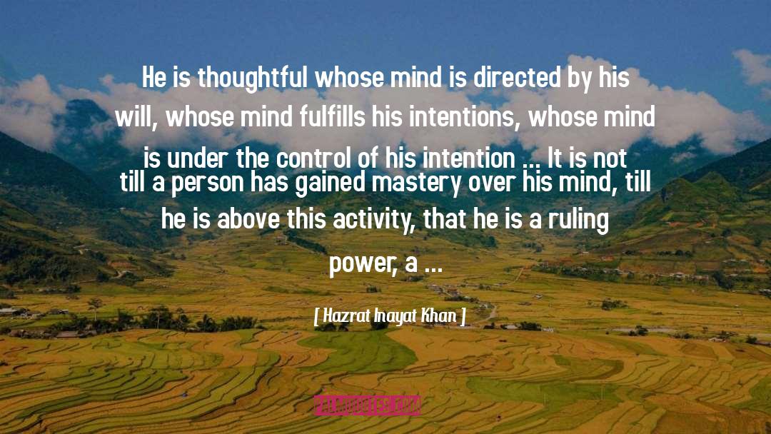 Thoughtful Mind quotes by Hazrat Inayat Khan