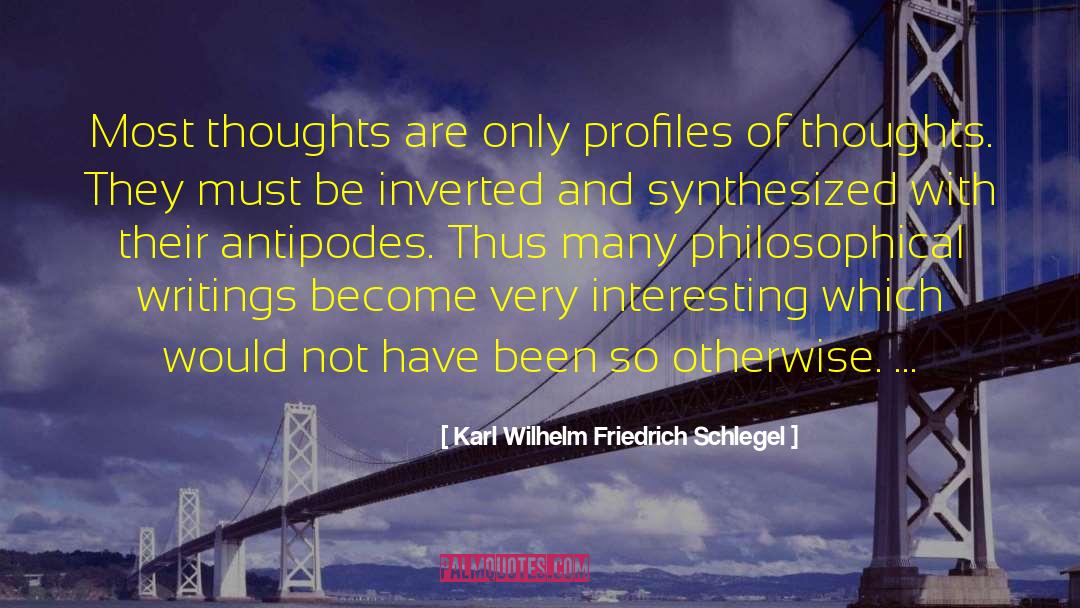 Thoughtful quotes by Karl Wilhelm Friedrich Schlegel