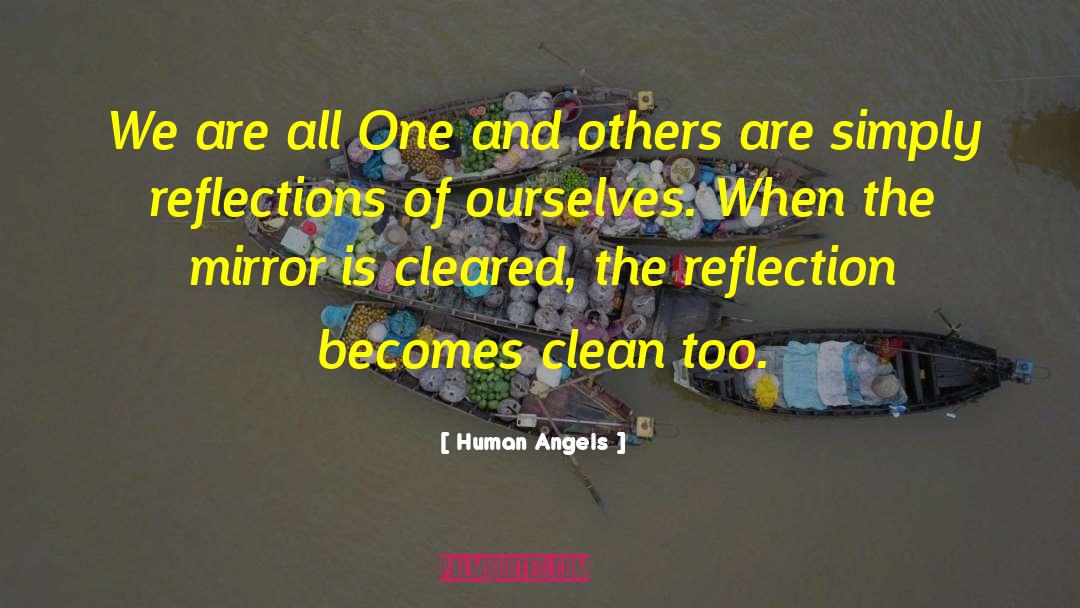 Thoughtful Reflection quotes by Human Angels