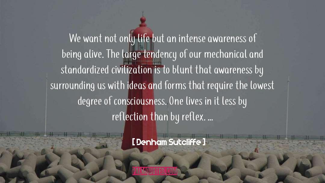 Thoughtfulness quotes by Denham Sutcliffe