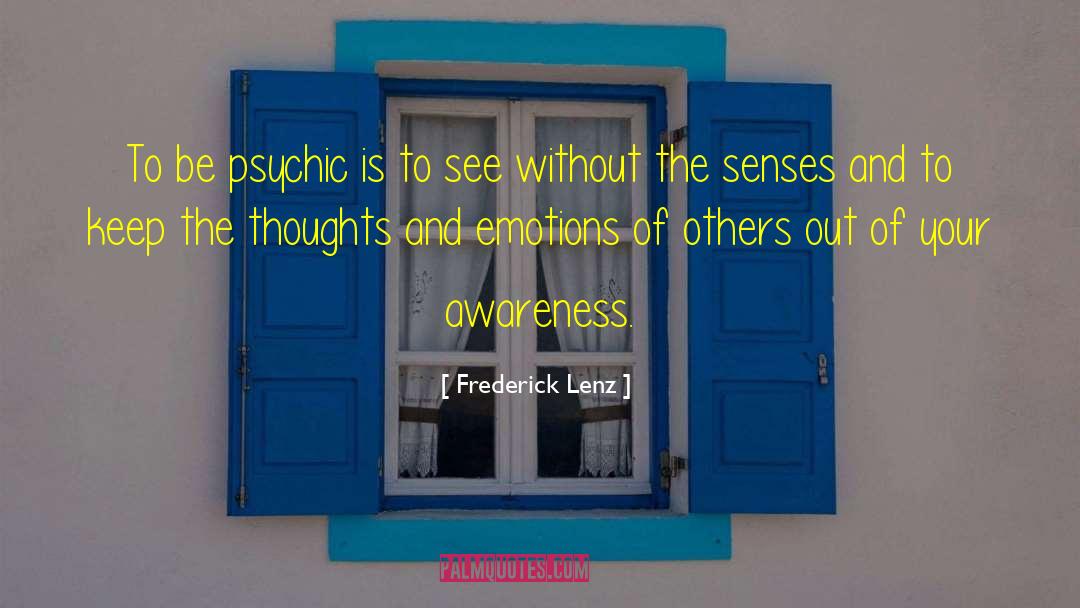 Thoughts And Emotions quotes by Frederick Lenz