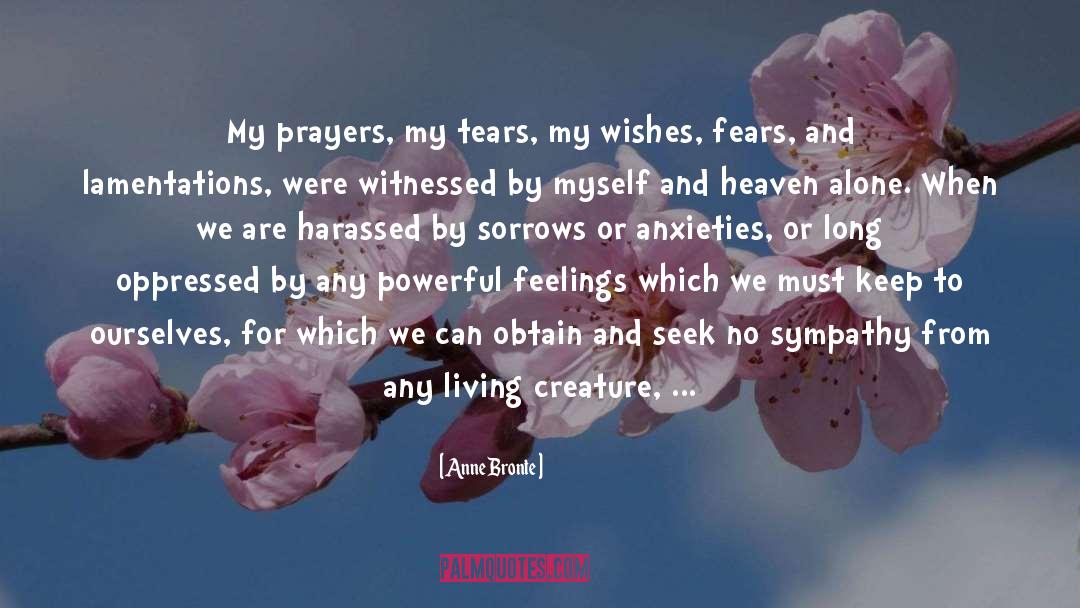 Thoughts And Feelings quotes by Anne Bronte